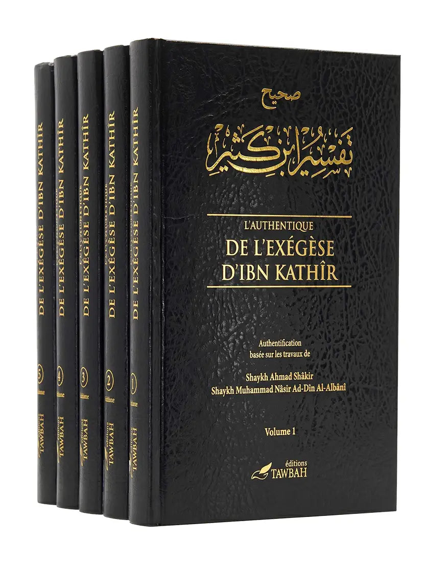L’Authentique de l’Exégèse d’Ibn Kathir – 5 Volumes | Éditions Tawbah