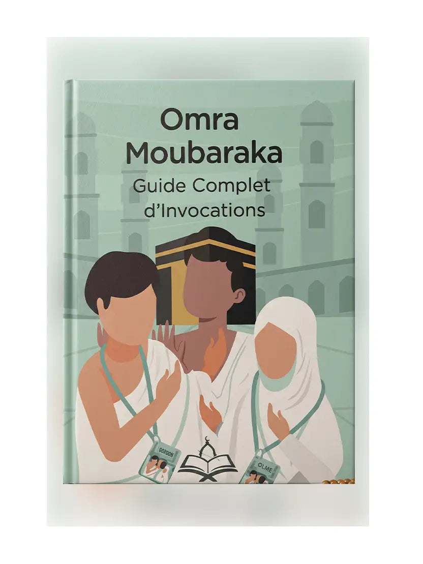 Guide Omra Moubaraka – Invocations Complètes