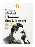 L’homme face à la mort de Dieu – Sofiane Meziani