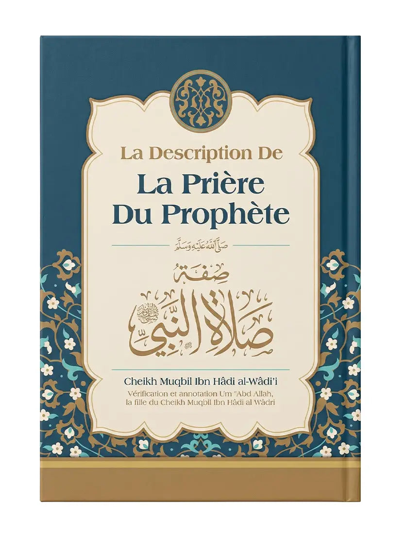 La description de la prière du Prophète ﷺ