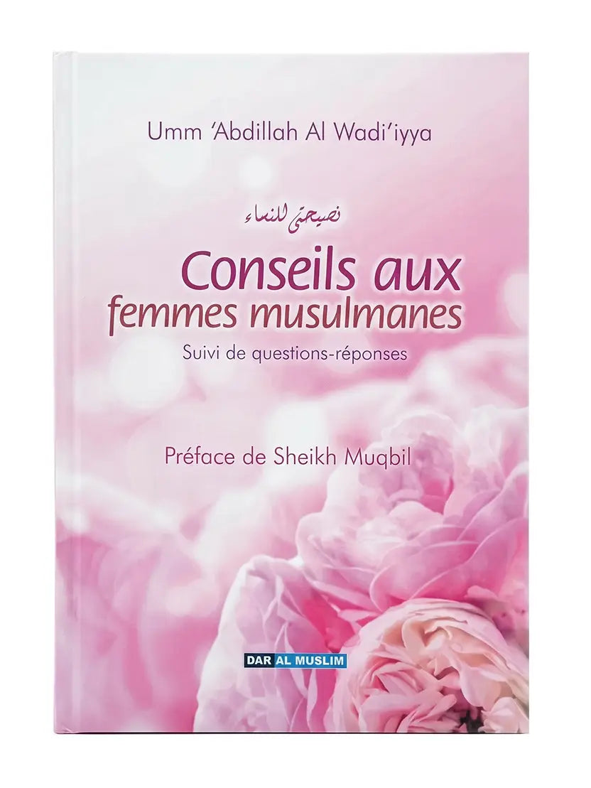 Conseils aux femmes musulmanes – Livre islamique