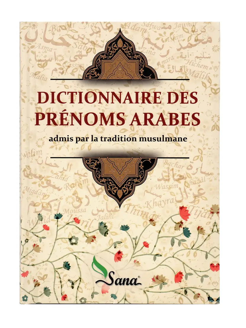 Dictionnaire des prénoms arabes – Signification & origine