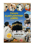 Faisons le petit pèlerinage (Umra) – Livre éducatif enfant