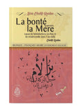 La bonté envers la mère – Cheikh Raslan