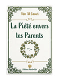 La Piété envers les Parents – Ibn Al-Jawzi – Éditions Muslimlife
