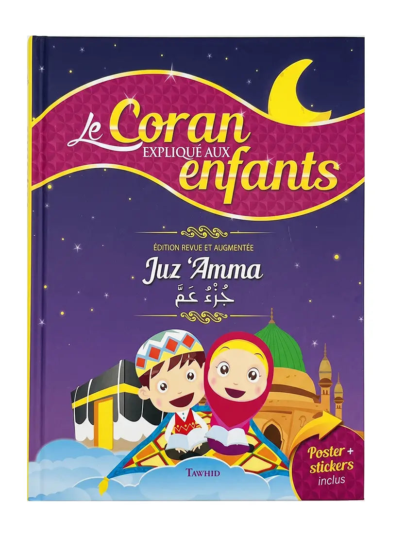 Le Coran expliqué aux enfants – Juz Amma