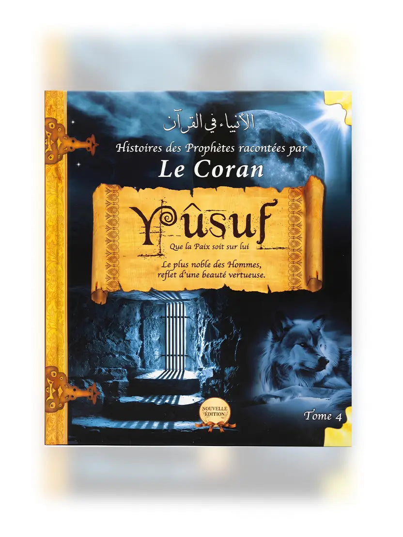 Histoires des Prophètes – Yusuf (Livre illustré)