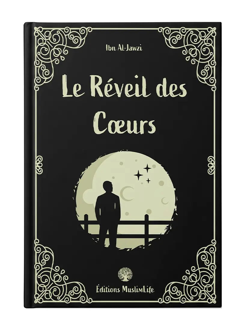 Le Réveil des Cœurs – Ibn Al-Jawzi | Éditions MuslimLife