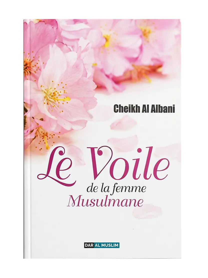 Le voile de la femme musulmane – Cheikh Al Albani