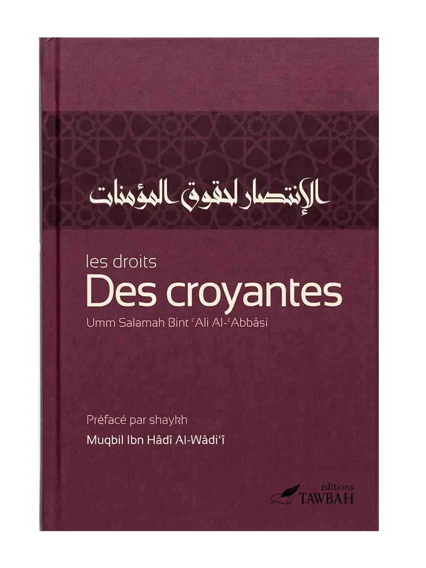 Les droits des croyantes | Umm Salamah Bint ‘Ali Al-‘Abbâsi – Éditions Tawbah