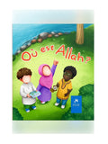 Où est Allah ? – Livre éducatif enfant