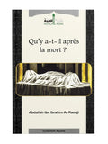 Qu’y a-t-il après la mort ? – Abdallâh Ibn Ibrahim Ar-Raouji – Éditions Assia