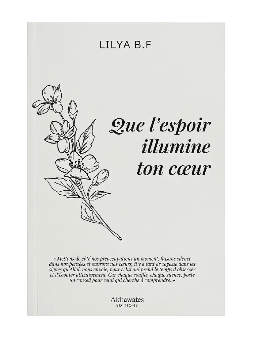 Que l’espoir illumine ton cœur – Lilya B.F