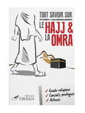 Tout savoir sur le Hajj & la Omra | Éditions Tawbah